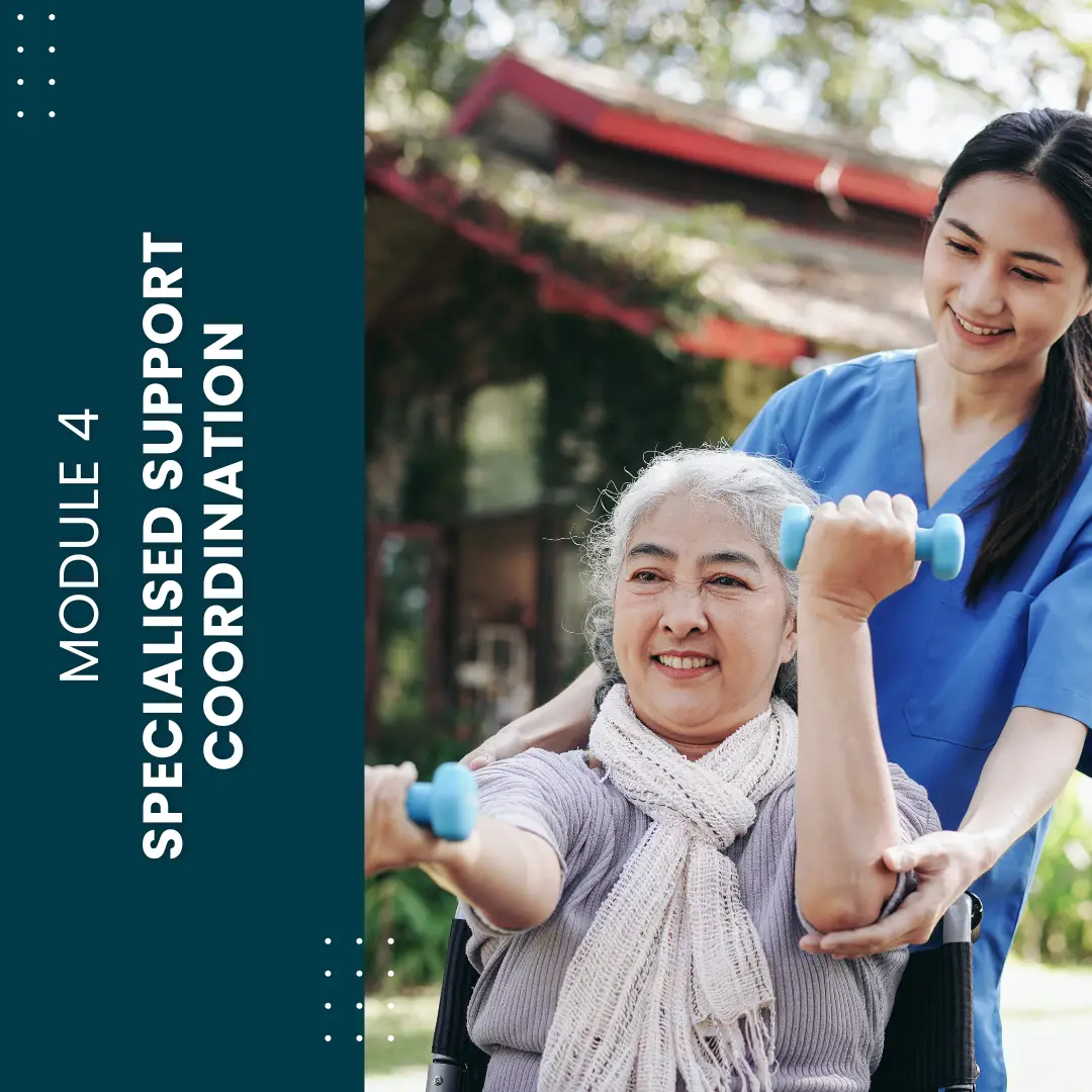 Module 4: Specialised Support Coordination Training - UC Compliance