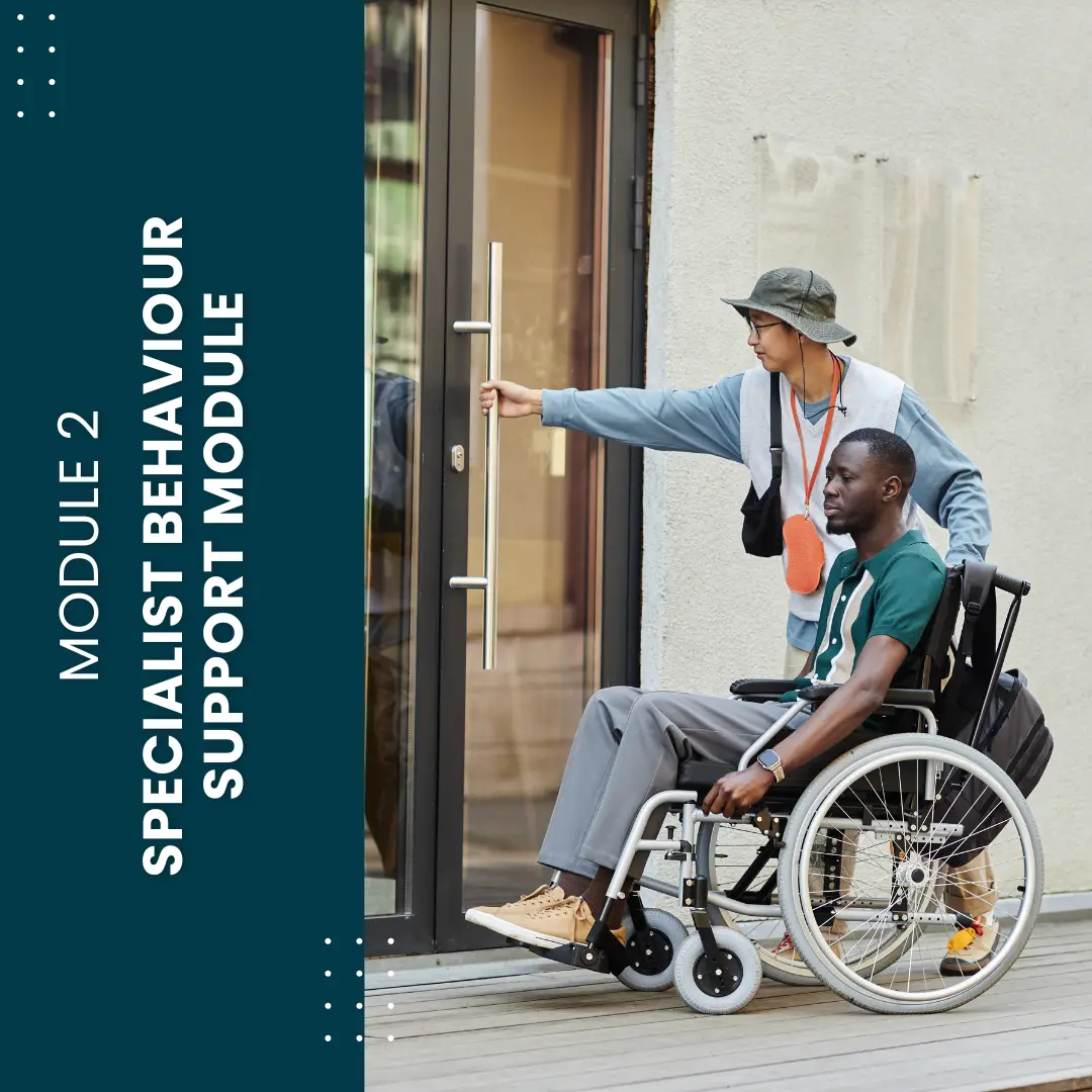 Module 2: Specialist Behaviour Support Training - UC Compliance